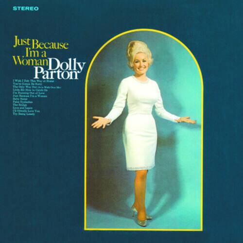 Just Because I'm a Woman  
Dolly Parton