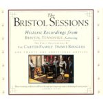 Front Standard. The Bristol Sessions: Historic Recordings From Bristol, Tennessee [CD].