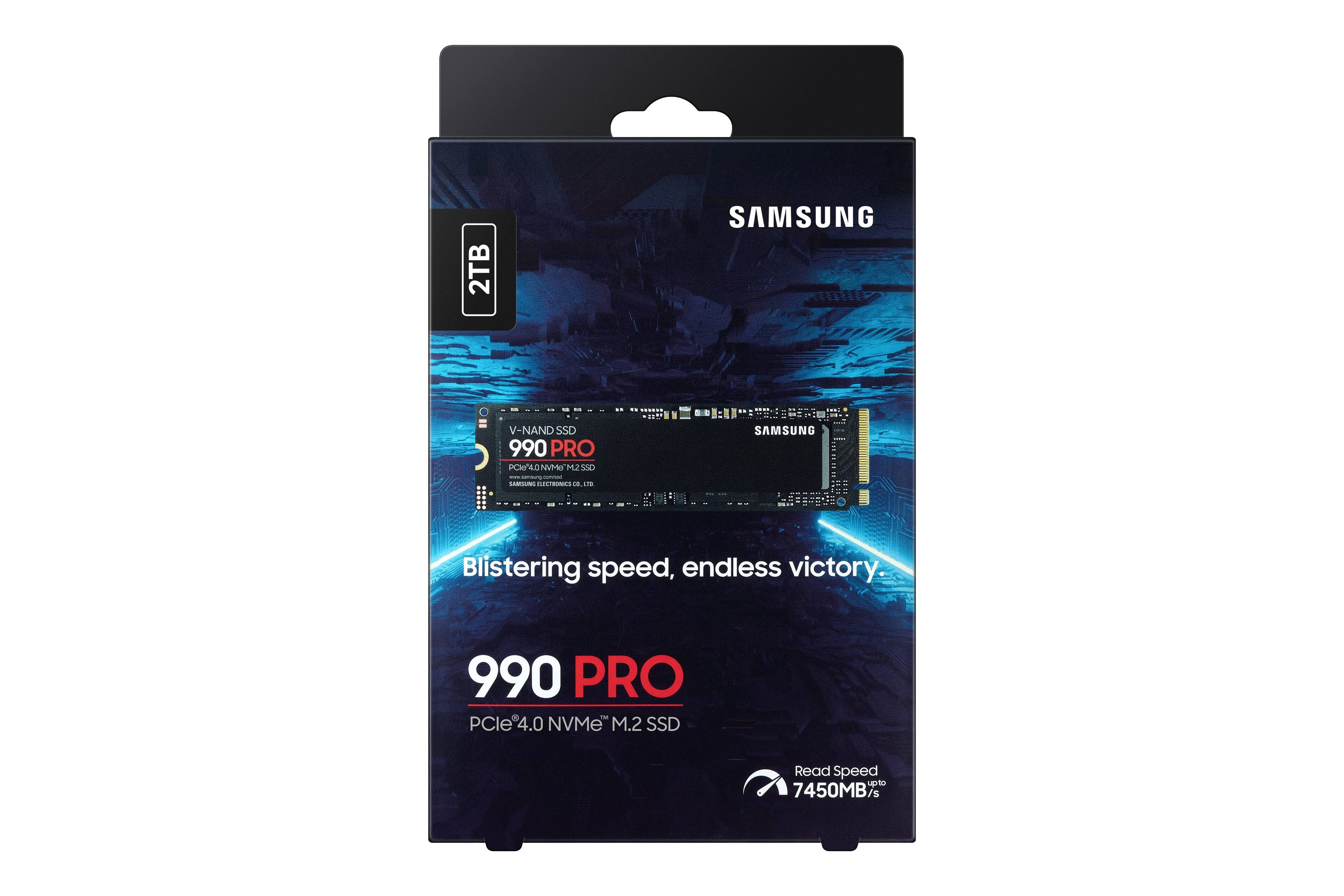 2TB SAMSUNG V-NAND SSD 990 PRO POA ORLDNMIM/S 0 NvMe HS SN0 I - - | LAASUNC

SAMSUNG Blistering speed, endless victory 990 PRO - PCIe4.0 NVMe M.2 SSD Read Speed up to 7450MB/s