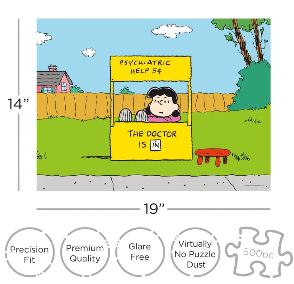 Sure, here is the corrected and grouped text from the image:

---

**Psychiatric Help 54**

**The Doctor Is In**

---

**14" x 19"**

---

**Precision Fit**

**Premium Quality**

**Glare Free**

**Virtually No Puzzle Dust**

**500pc**

---