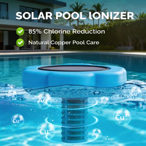 SOLAR POOL IONIZER  
85% Chlorine Reduction  
Natural Copper Pool Care  
Ag Ag Ag Cu O Cu²⁺ 2 2+ Cu²+ Ag 2+ Cu