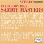 Front Standard. Everybody Digs Sammy Masters [CD].