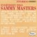 Front Standard. Everybody Digs Sammy Masters [CD].