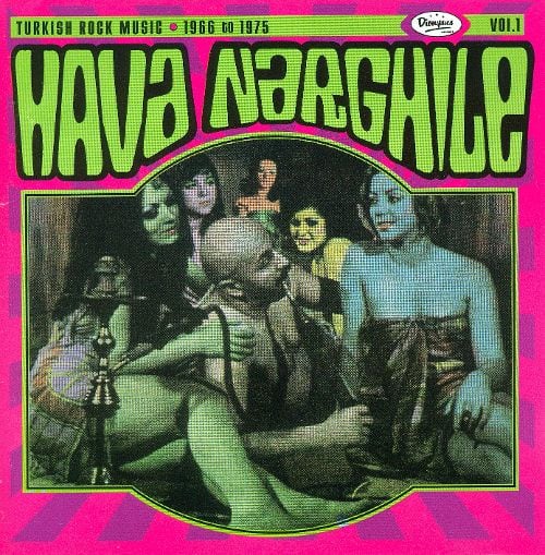 Best Buy Hava Narghile Middle Eastern Raga Rock Ala Turqui, 19661975