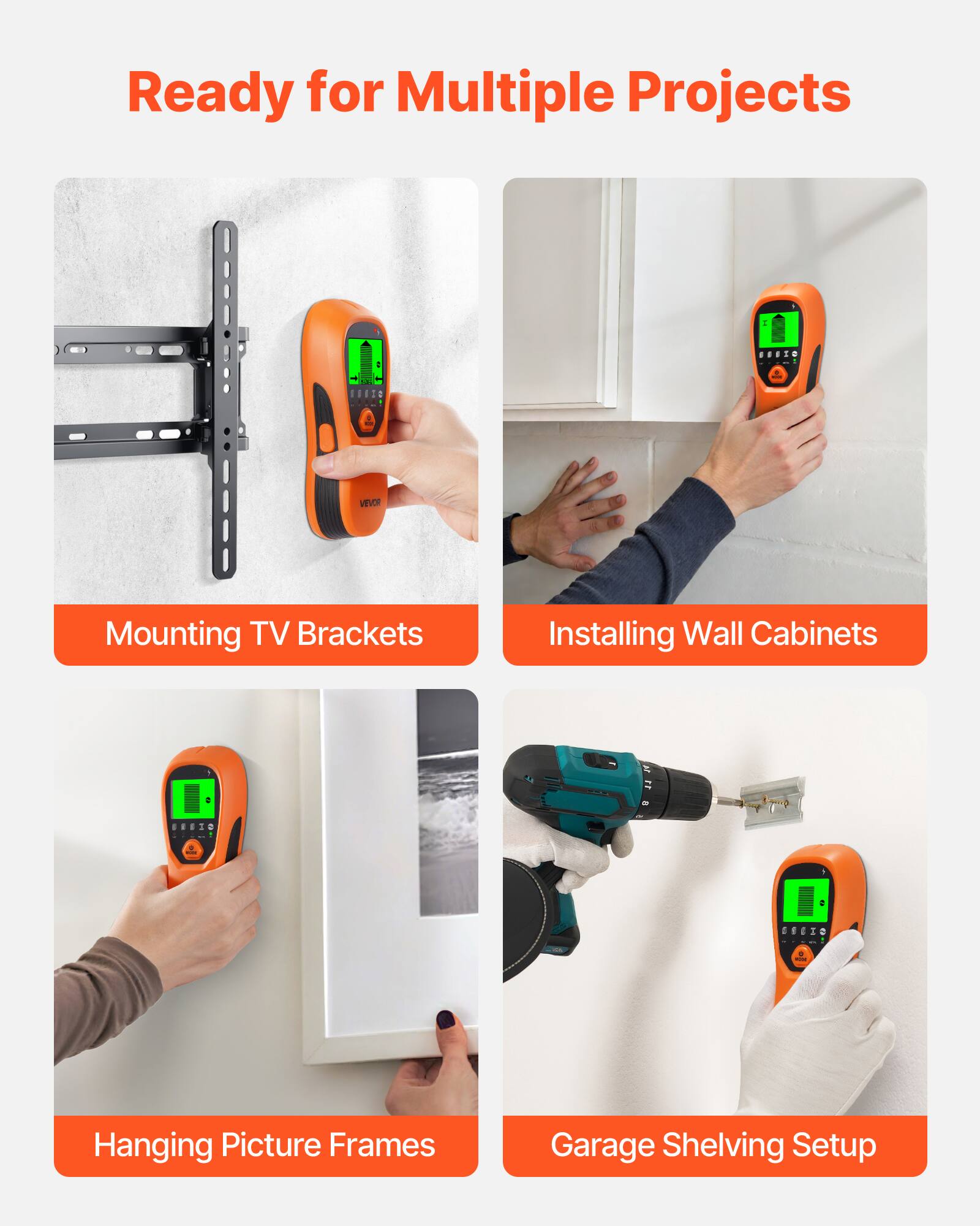 Ready for Multiple Projects

- Mounting TV Brackets
- Installing Wall Cabinets
- Hanging Picture Frames
- Garage Shelving Setup