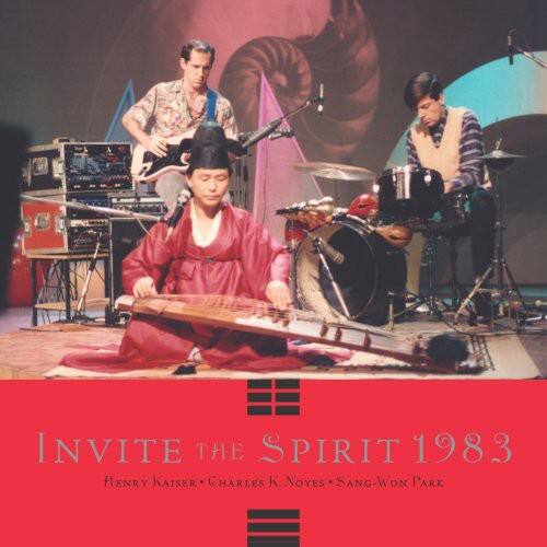 Invite the Spirit 1983  
Henry Kaiser, Charles K. Noyes, Sang-Won Park