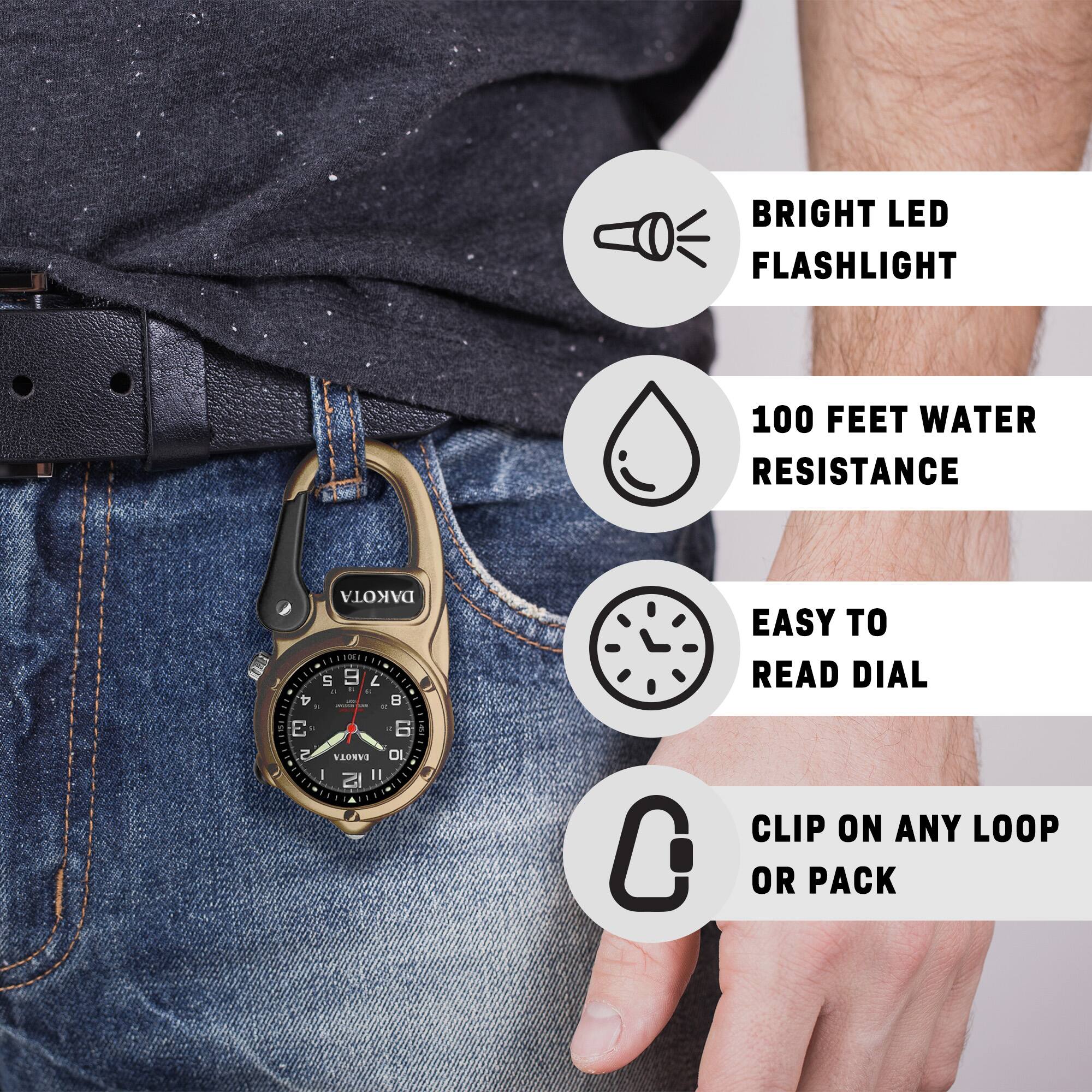BRIGHT LED FLASHLIGHT  
100 FEET WATER RESISTANCE  
EASY TO READ DIAL  
CLIP ON ANY LOOP OR PACK