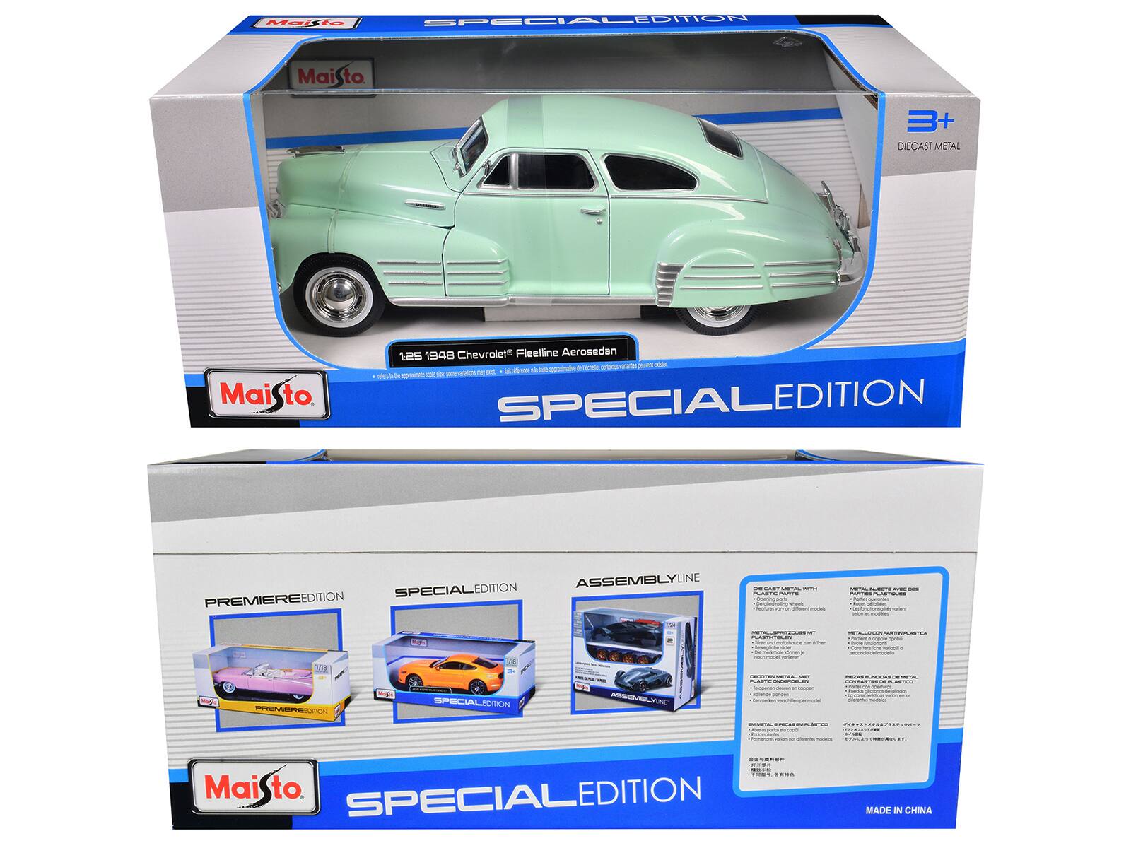 MaiSto SPECIAL EDITION  
Maisto to 3+ DIECAST METAL  
1:25 1948 Chevrolet Fleetline Aerosedan  
SPECIALEDITION  
ASSEMBLYLINE  
PREMIEREEDITION  
SPECIALEDITION  
MADE IN CHINA