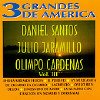 Front Detail. 3 Grandes de America - Various - CD.