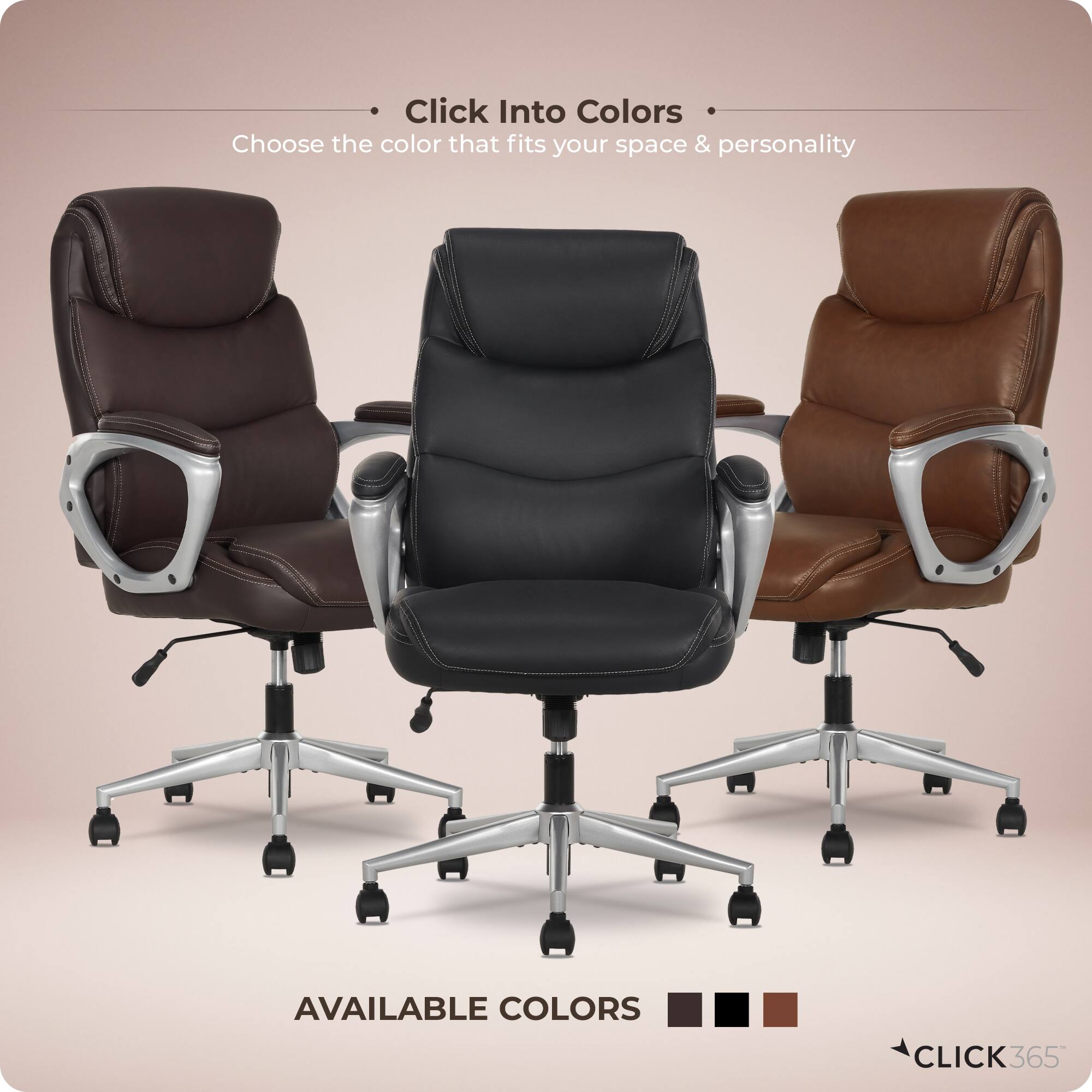Click Into Colors  
Choose the color that fits your space & personality  

AVAILABLE COLORS  

CLICK365
