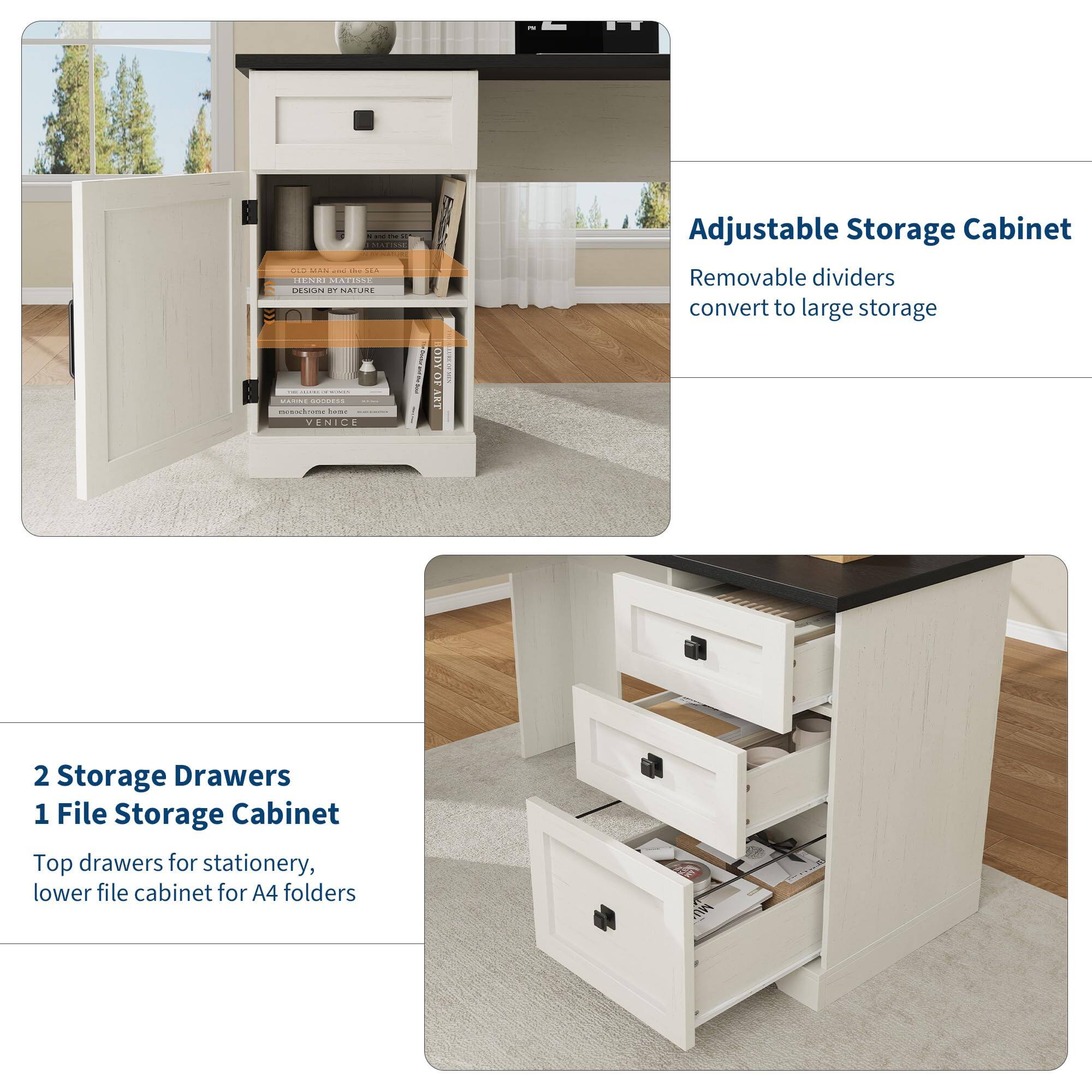 Adjustable Storage Cabinet  
Removable dividers convert to large storage  

2 Storage Drawers  
1 File Storage Cabinet  
Top drawers for stationery, lower file cabinet for A4 folders