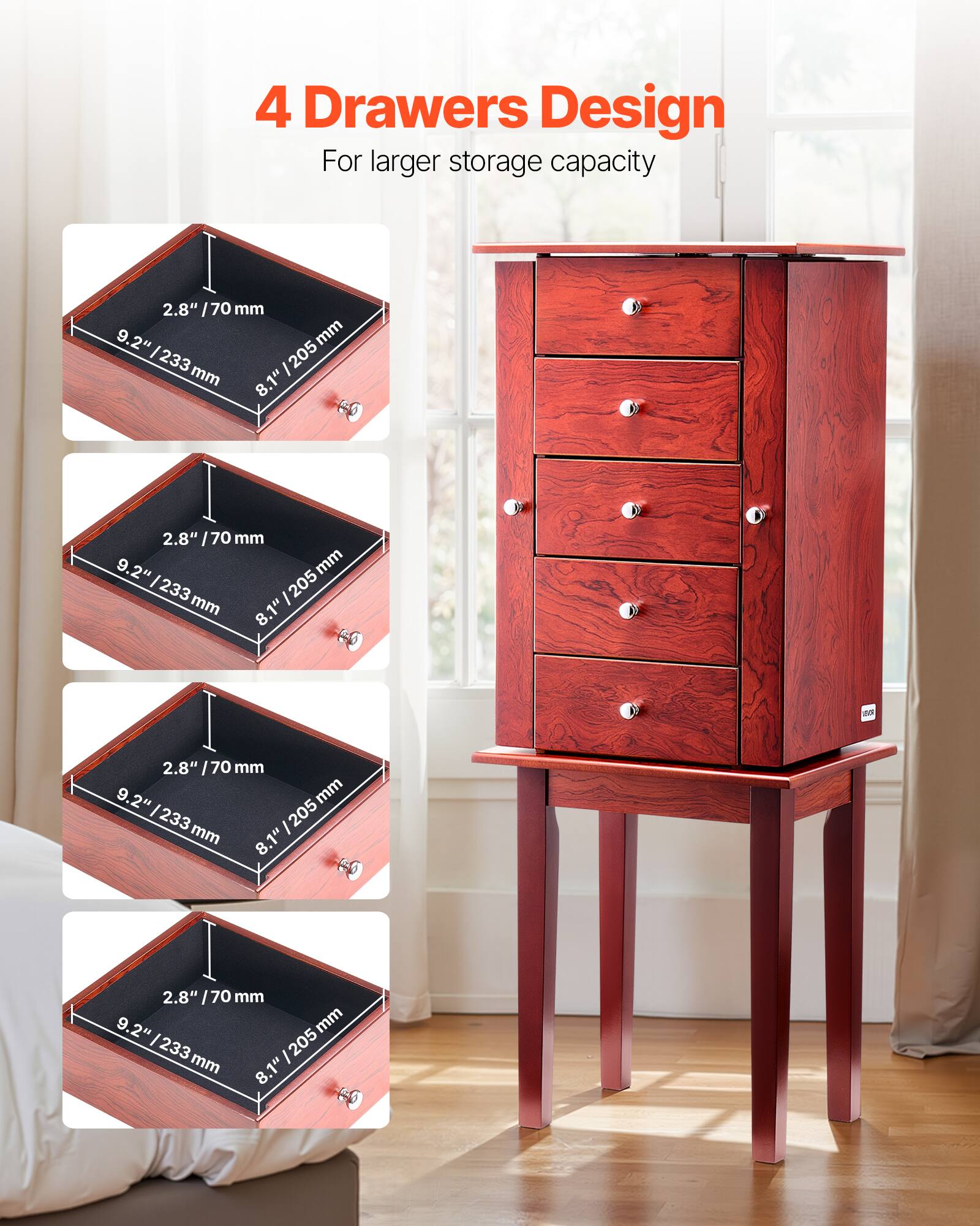 4 Drawers Design  
For larger storage capacity  

2.8" / 70 mm  
9.2" / 233 mm  
8.1" / 205 mm
