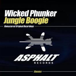 Wicked Phunker - Jungle Boogie - CD5 MAXI-SINGLE