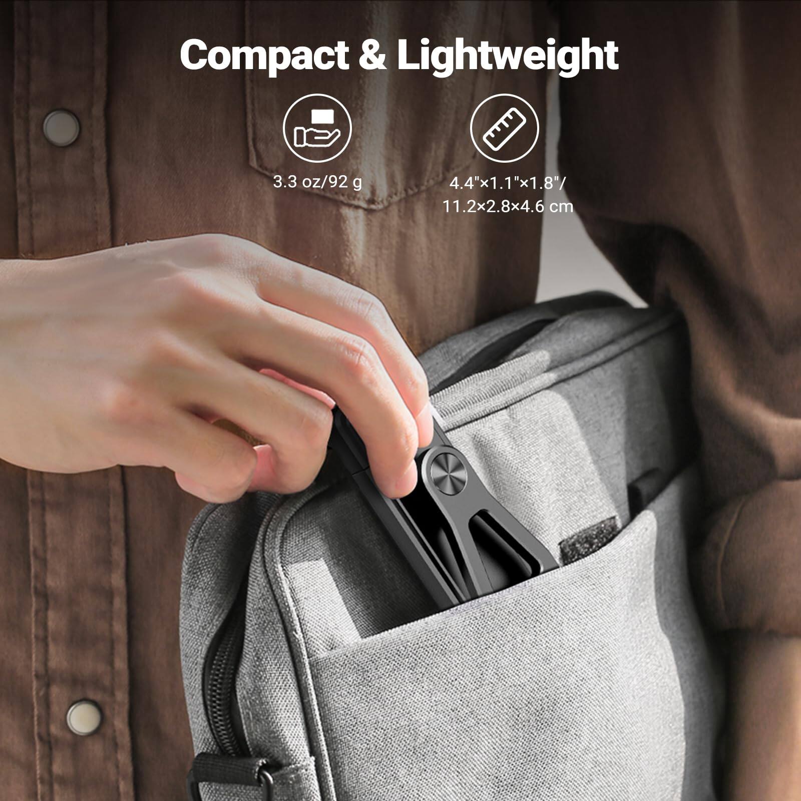 Compact & Lightweight  
3.3 oz/92 g  
4.4"x1.1"x1.8"/ 11.2x2.8x4.6 cm