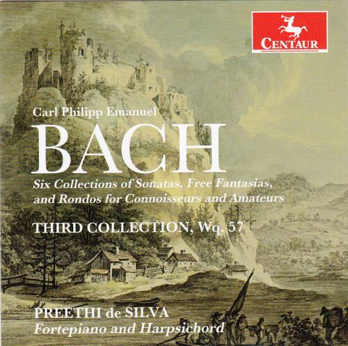 Bach / Preethi De Silva Six Collections of Sons Free Fantasias & Rondos ...