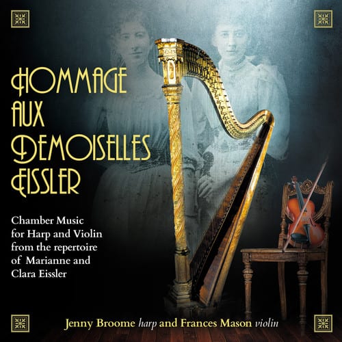 Broome / Mason - Hommage Demoiselles Eissler  - COMPACT DISCS