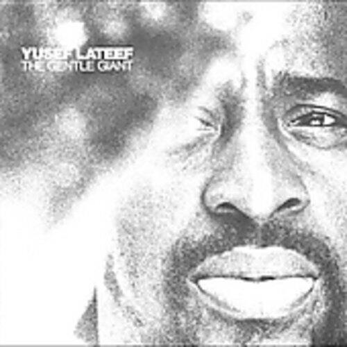 Yusef Lateef - Gentle Giant   - COMPACT DISCS [CD]