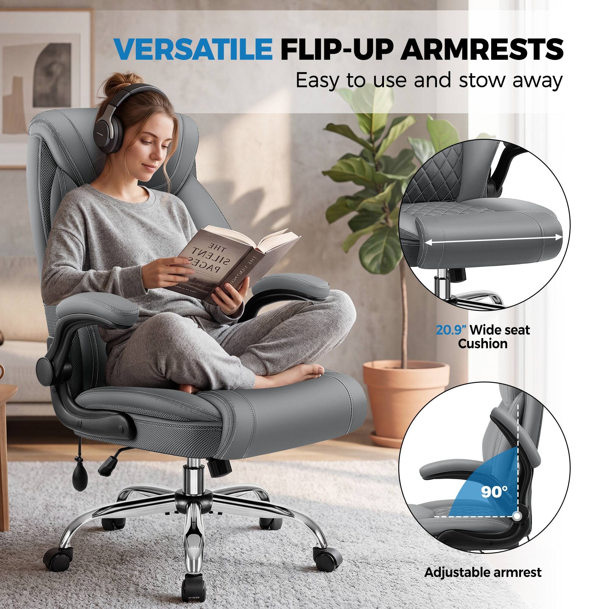 VERSATILE FLIP-UP ARMRESTS  
Easy to use and stow away  

20.9" Wide seat Cushion  

90° Adjustable armrest
