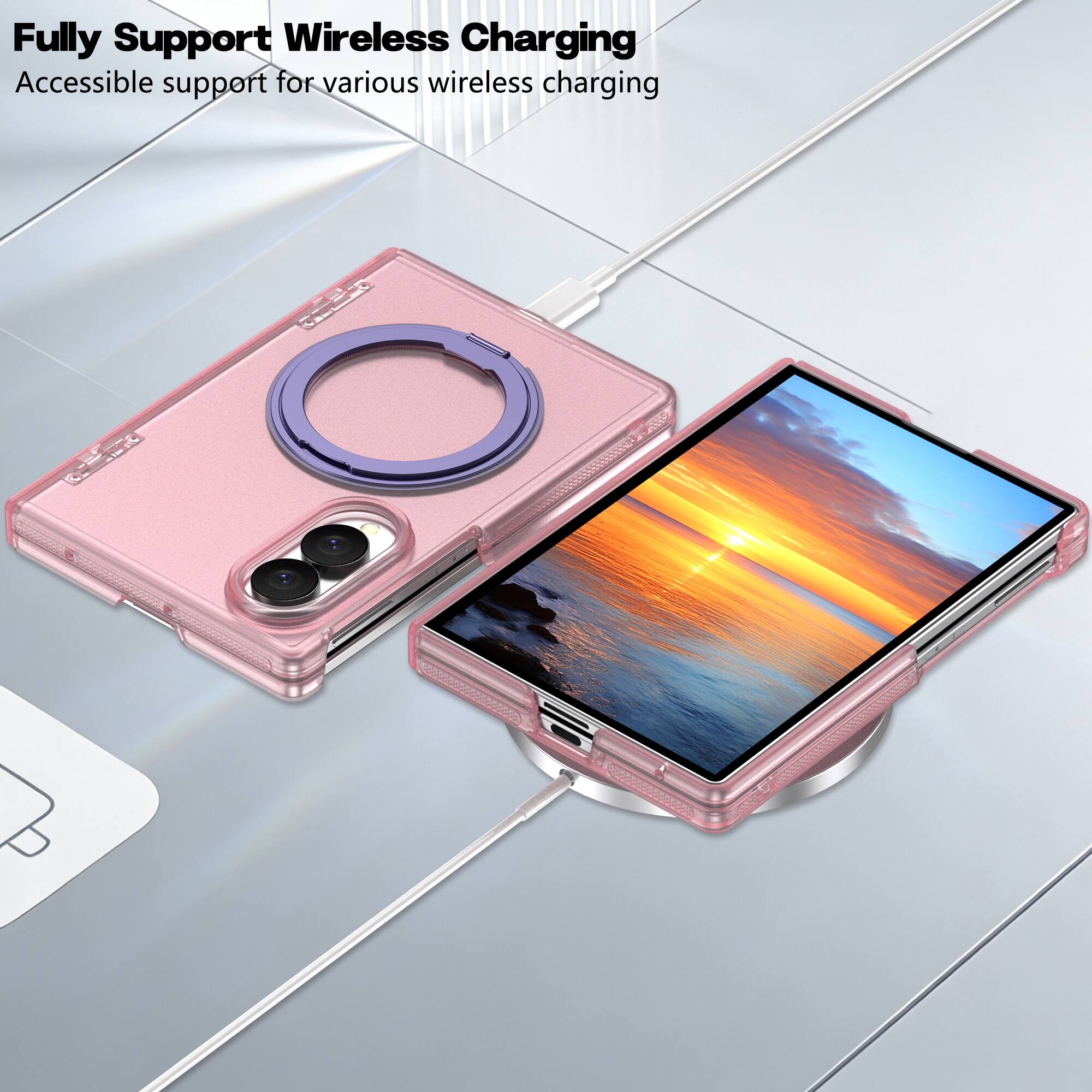 Fully Support Wireless Charging  
Accessible support for various wireless charging