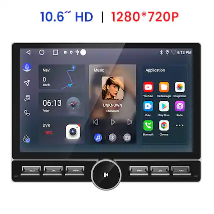 10.6" HD | 1280*720P
6:13 PM
Navi
0 km/h
06:13
Friday
Music
UNKNOWN
UNKNOWN
Application
YouTube
File Manager
ImageScan
Video
Play Store
Radio
Bluetooth
Chrome
DVR
REC
