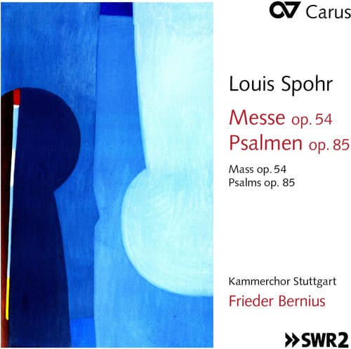 Spohr / Stuttgart / Bernius / Bernius - Louis Spohr: Mass Op 54 & Psalms Op 85  - COMPACT DISCS