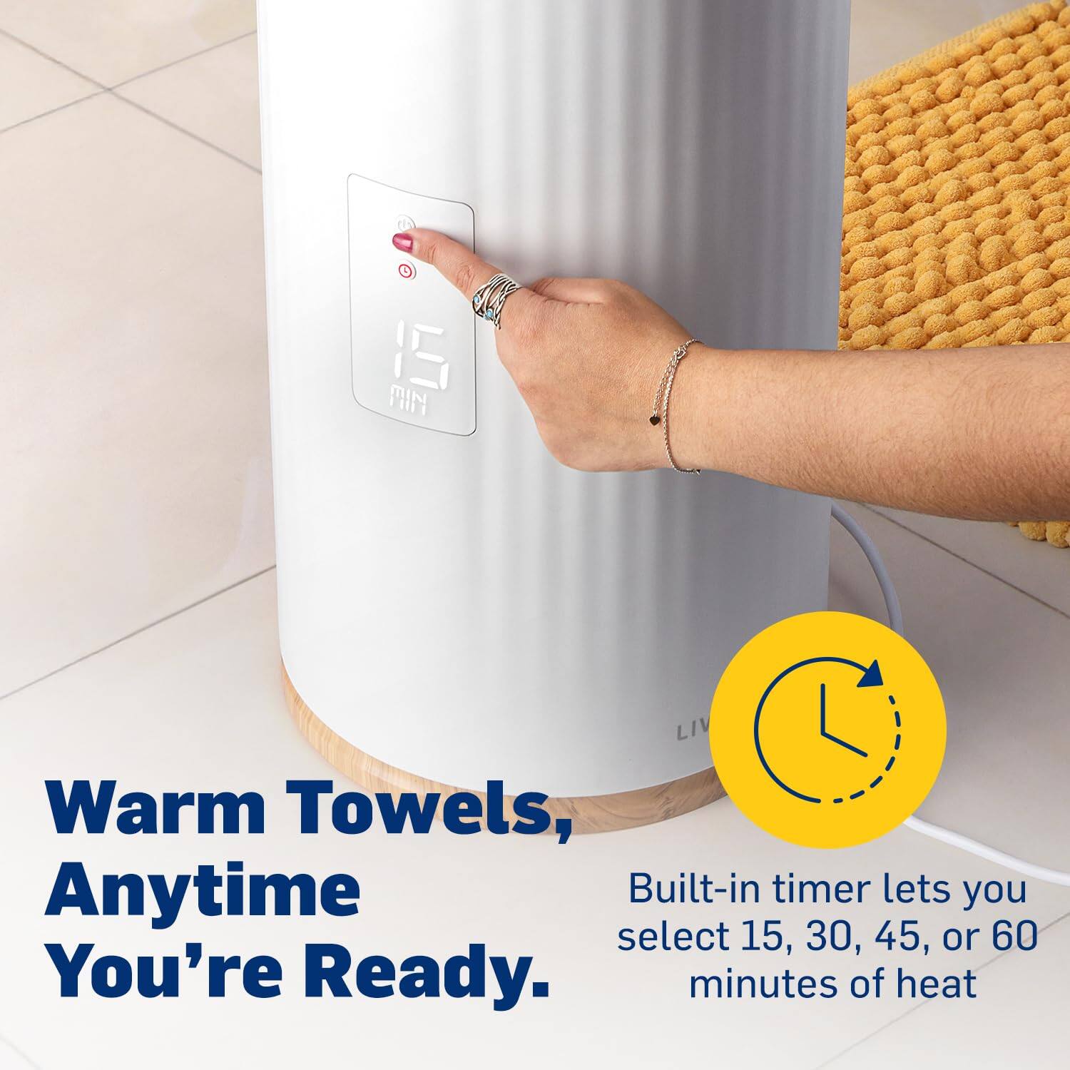 Warm Towels, Anytime You're Ready.

Built-in timer lets you select 15, 30, 45, or 60 minutes of heat.