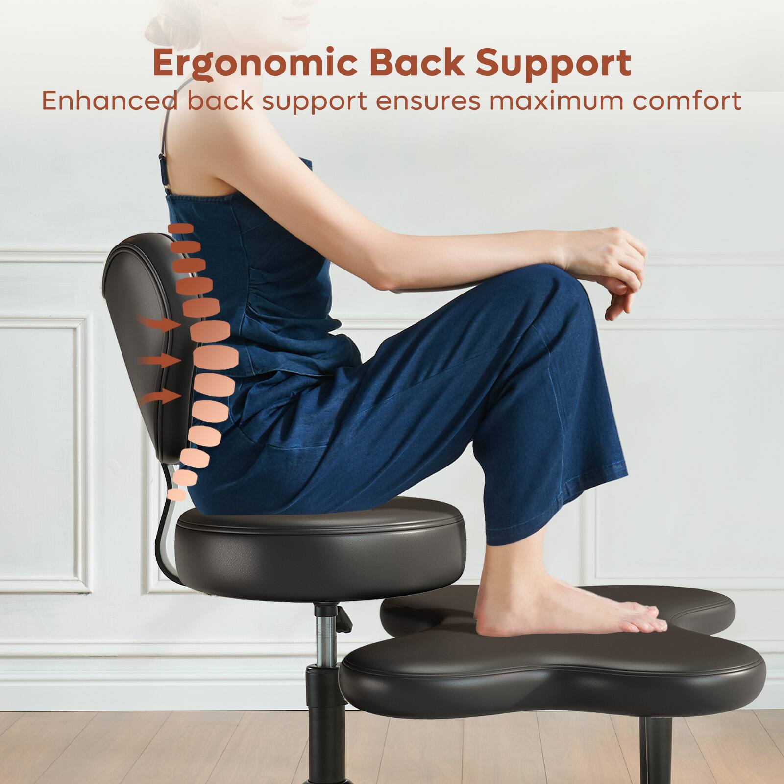 Ergonomic Back Support  
Enhanced back support ensures maximum comfort