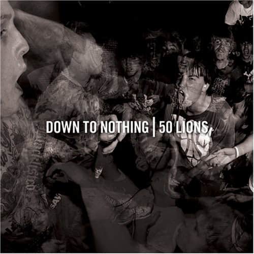 Down to Nothing - Down to Nothing/50 Lions   - COMPACT DISCS [CD] price history on PriceWatchPro