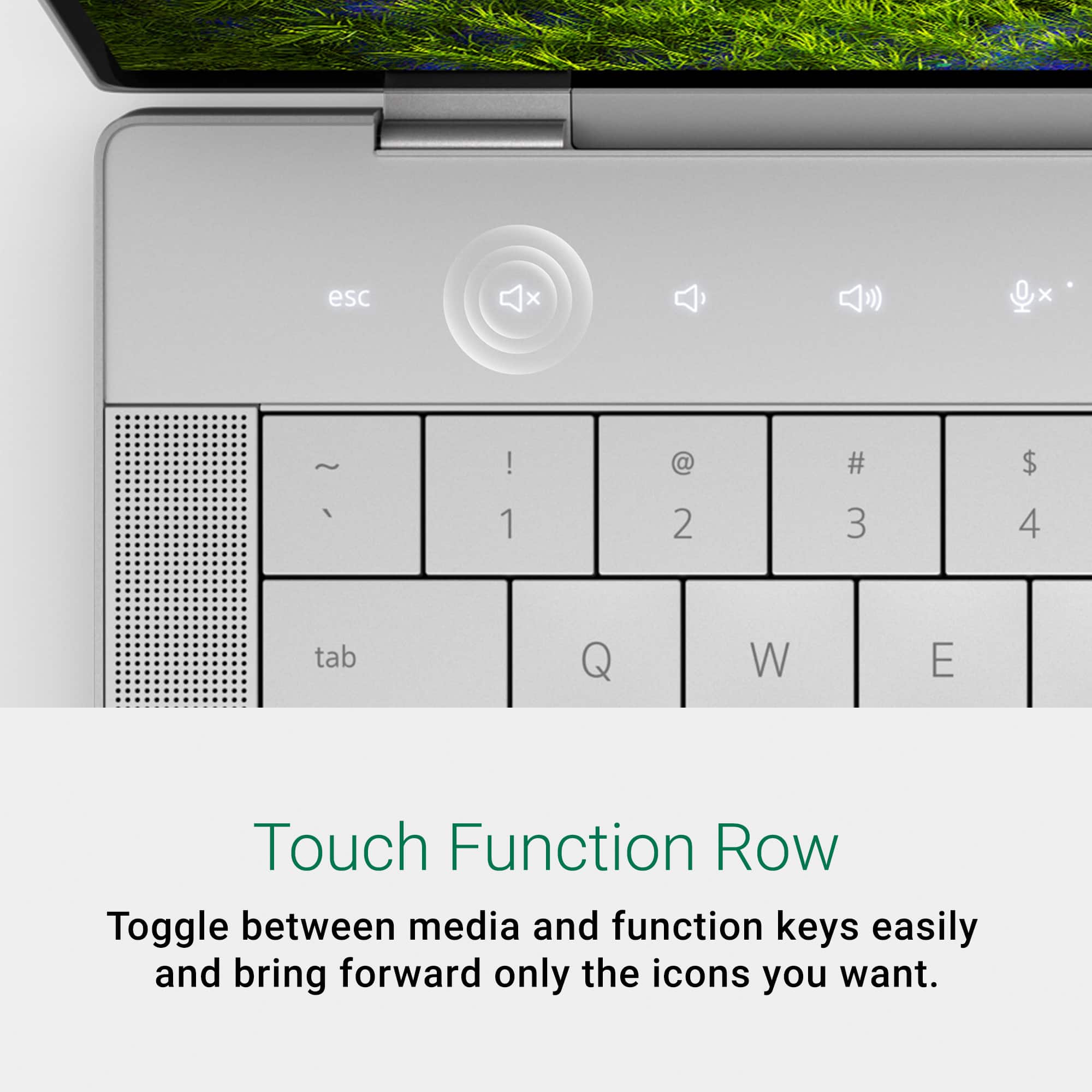 The text on the image reads: "Touch Function Row. Toggle between media and function keys easily and bring forward only the icons you want."
