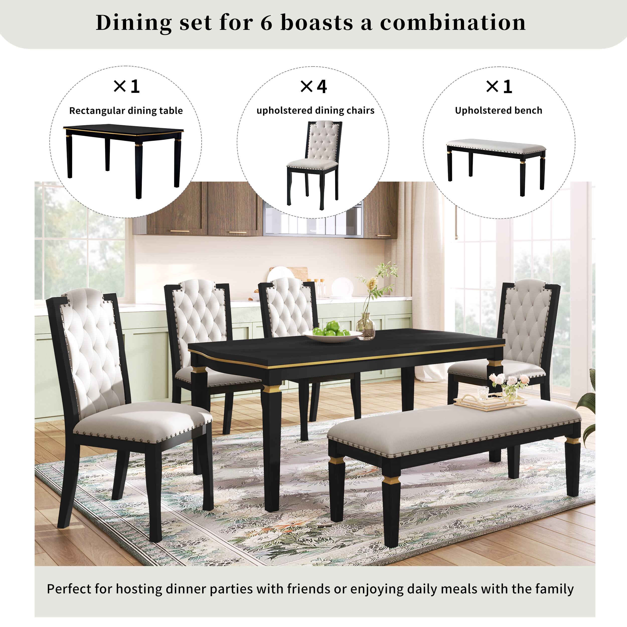 Dining set for 6 boasts a combination

- 1 Rectangular dining table
- 4 Upholstered dining chairs
- 1 Upholstered bench

Perfect for hosting dinner parties with friends or enjoying daily meals with the family
