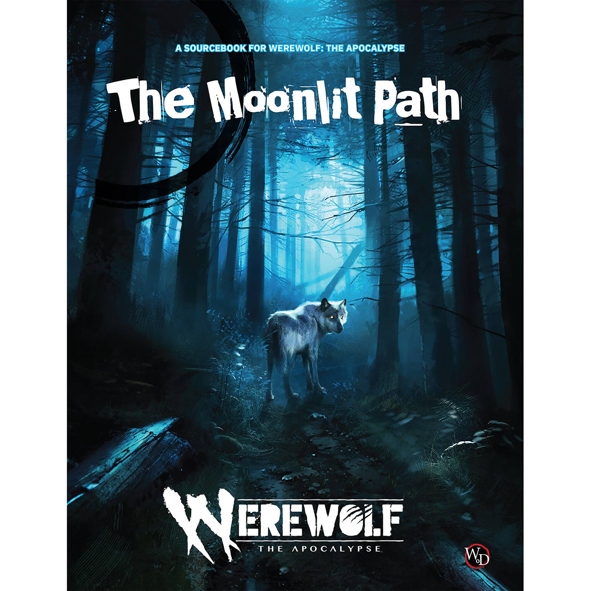 A SOURCEBOOK FOR WEREWOLF: THE APOCALYPSE  
The Moonlit Path  
WEREWOLF THE APOCALYPSE  
WD