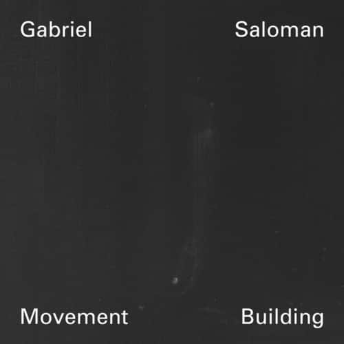 Gabriel Saloman - Movement Building   - COMPACT DISCS [CD] price history on PriceWatchPro
