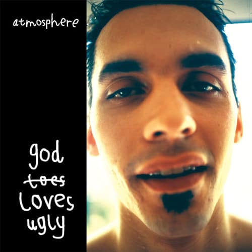 atmosphere  
god toes loves ugly