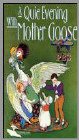 Front Detail. A Quiet Evening with Mother Goose - VHS.