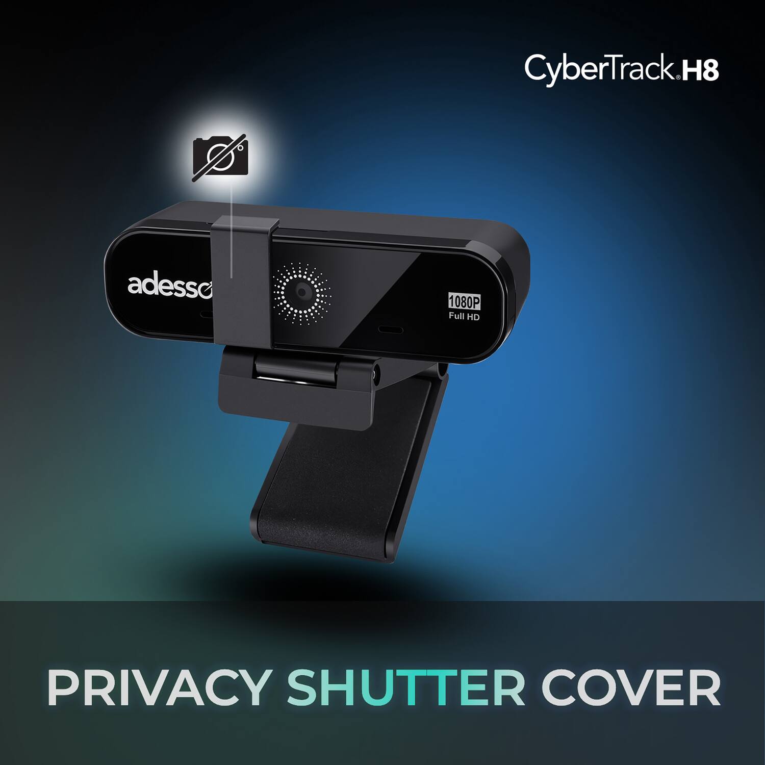 CyberTrack H8  
adesso 1080P Full HD  
PRIVACY SHUTTER COVER