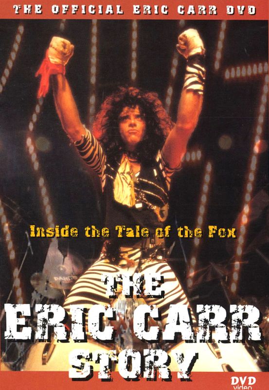  The Eric Carr Story: Inside the Tale of the Fox [DVD] [2000]