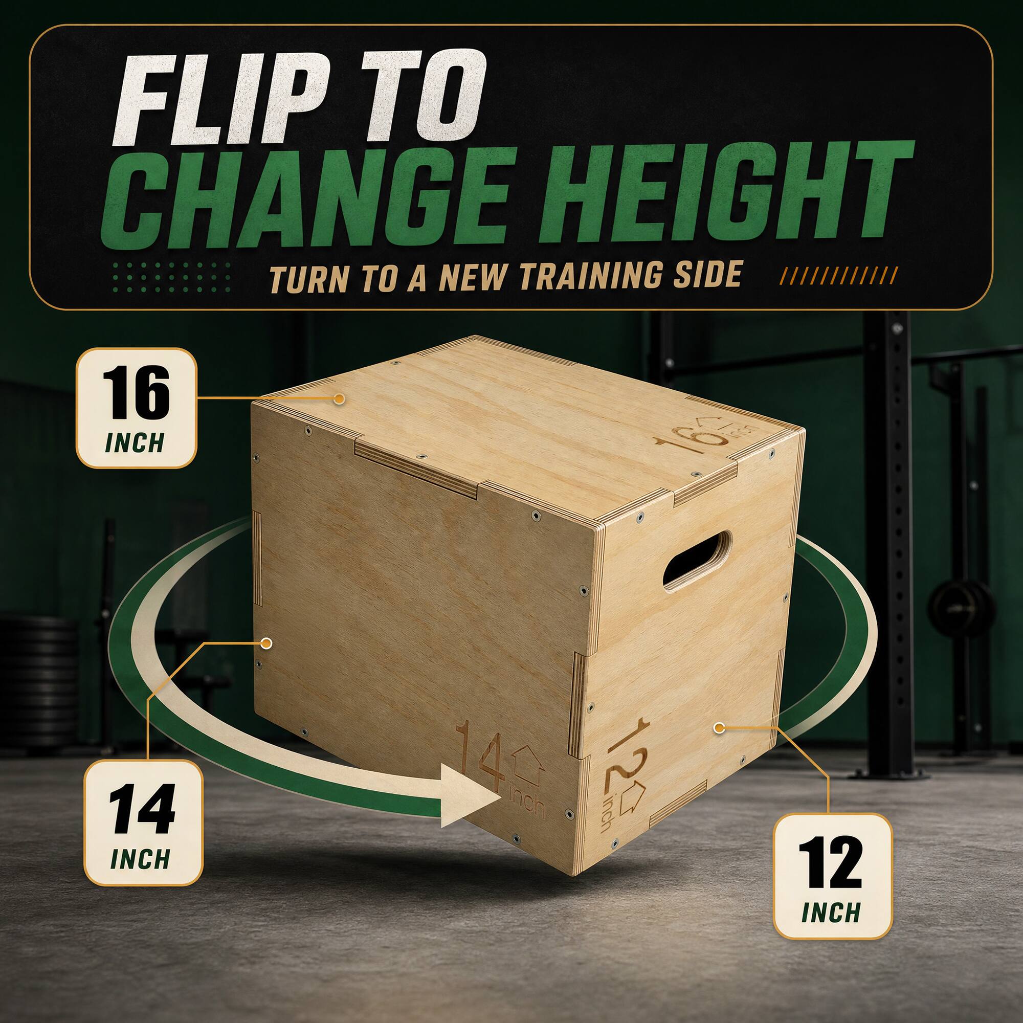 FLIP TO CHANGE HEIGHT  
TURN TO A NEW TRAINING SIDE  

16 INCH  
14 INCH  
12 INCH