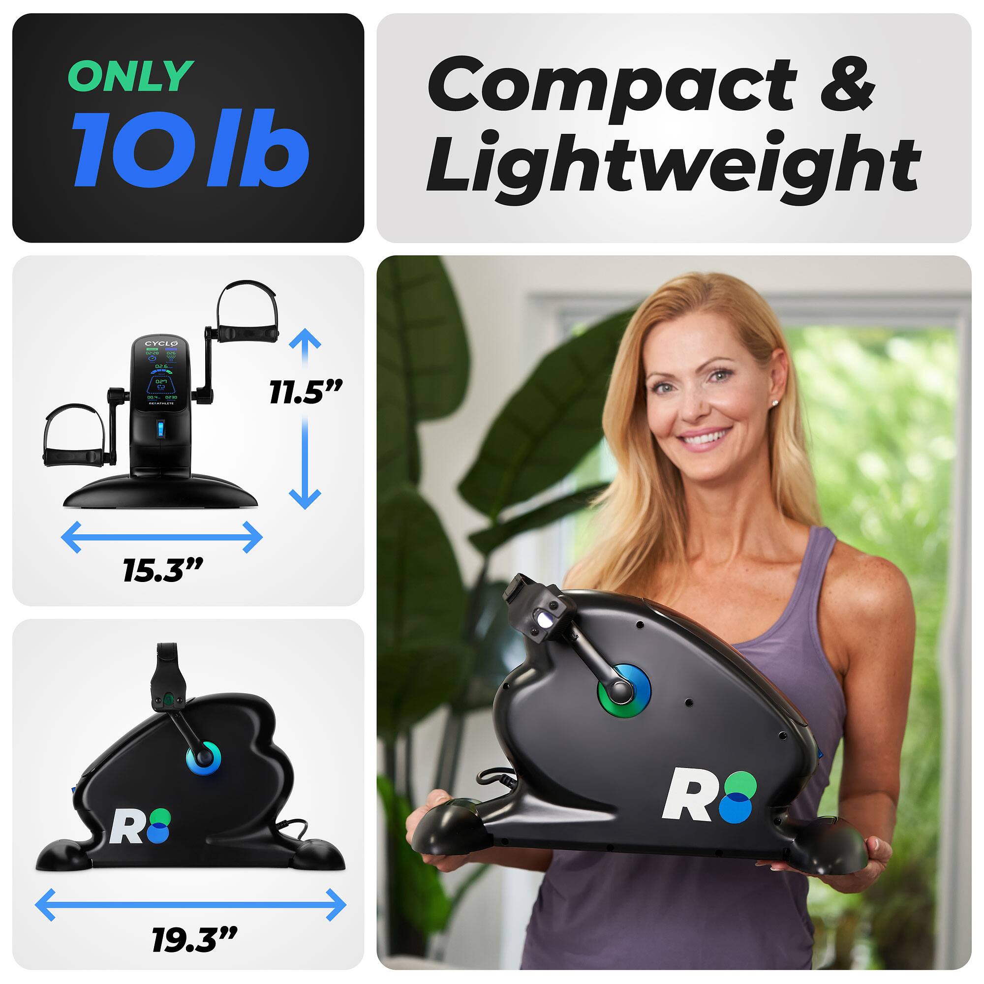 ONLY 10 lb  
Compact & Lightweight  
11.5"  
15.3"  
19.3"