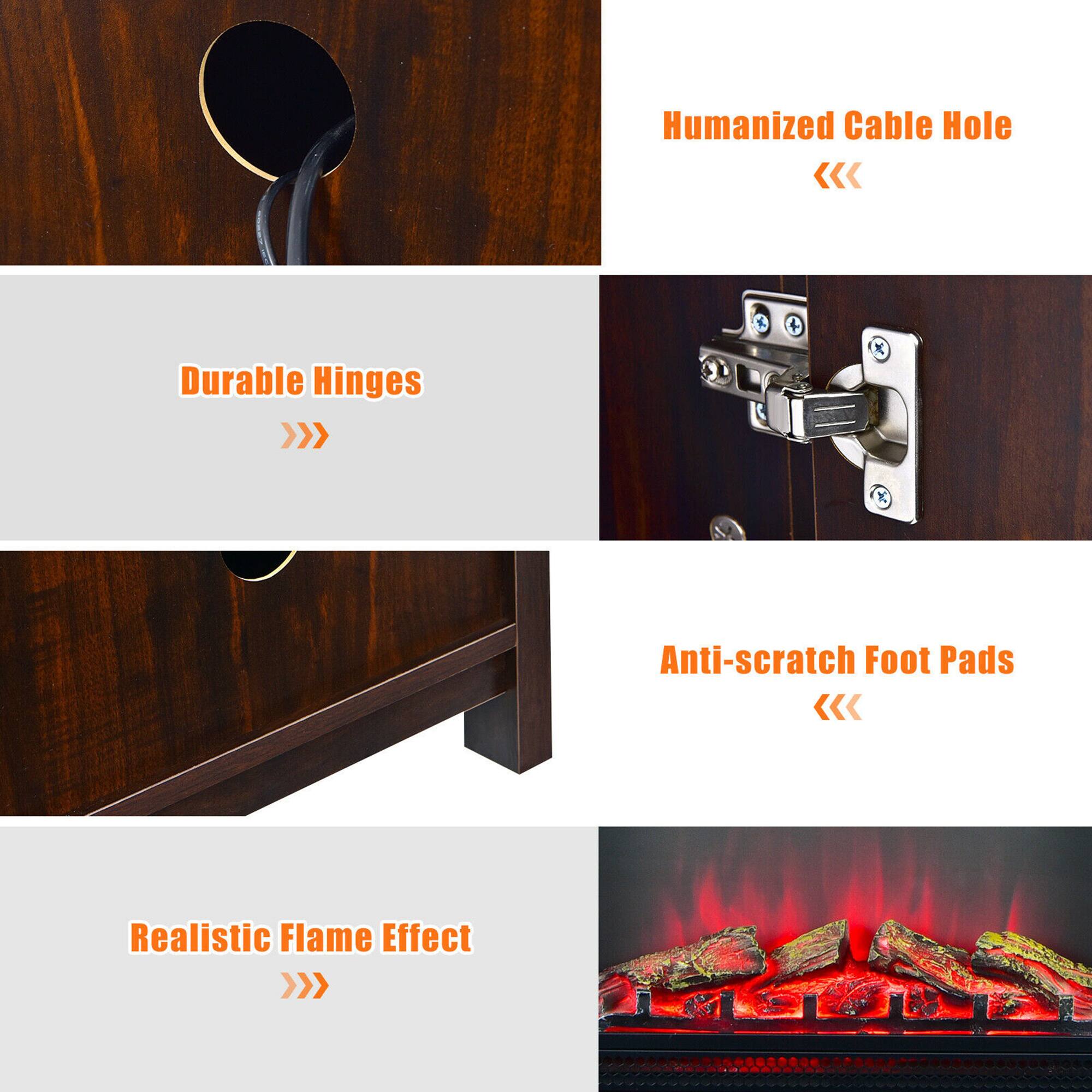 Humanized Cable Hole
Durable Hinges
Anti-scratch Foot Pads
Realistic Flame Effect