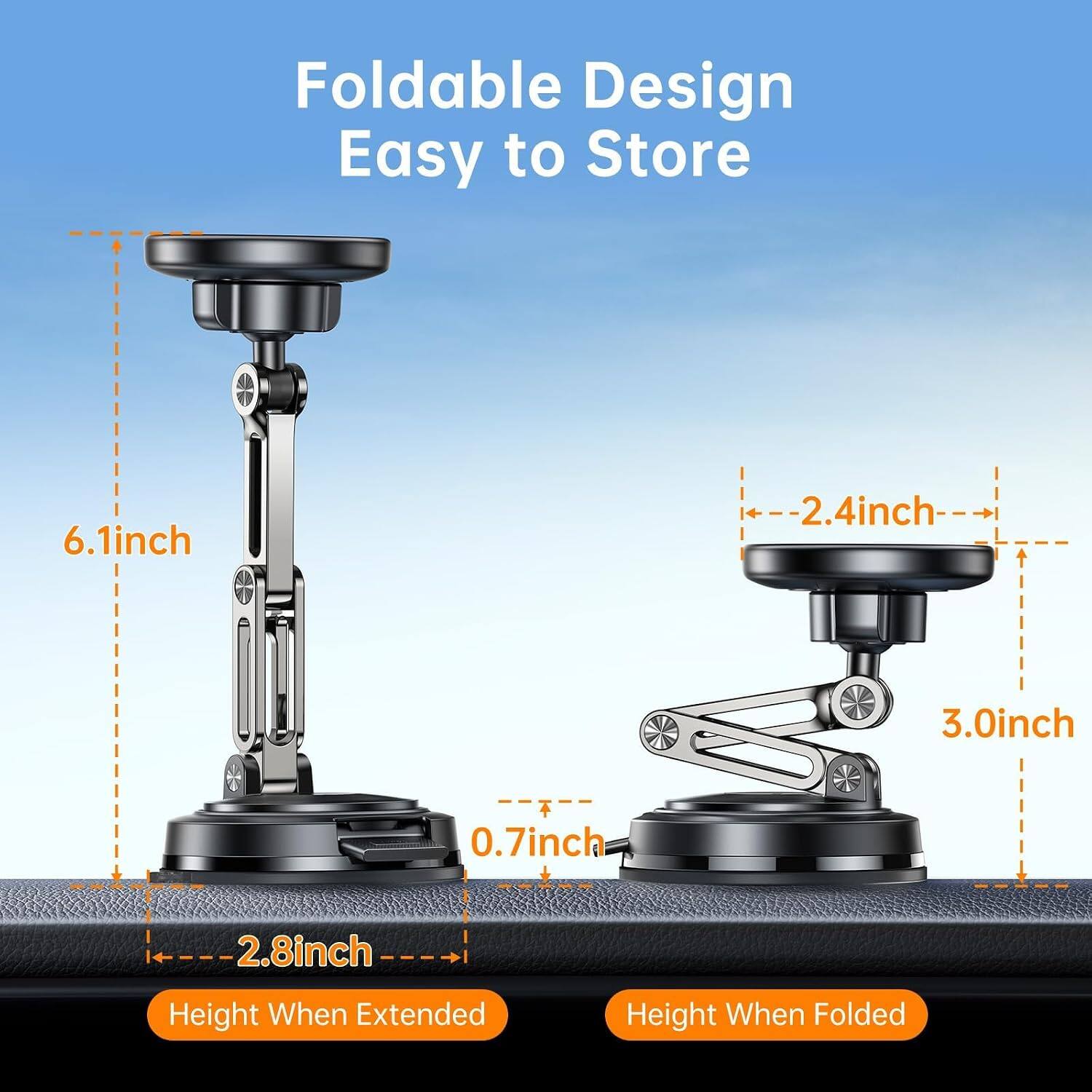 Foldable Design Easy to Store

6.1inch
2.4inch
3.0inch
0.7inch
2.8inch

Height When Extended
Height When Folded