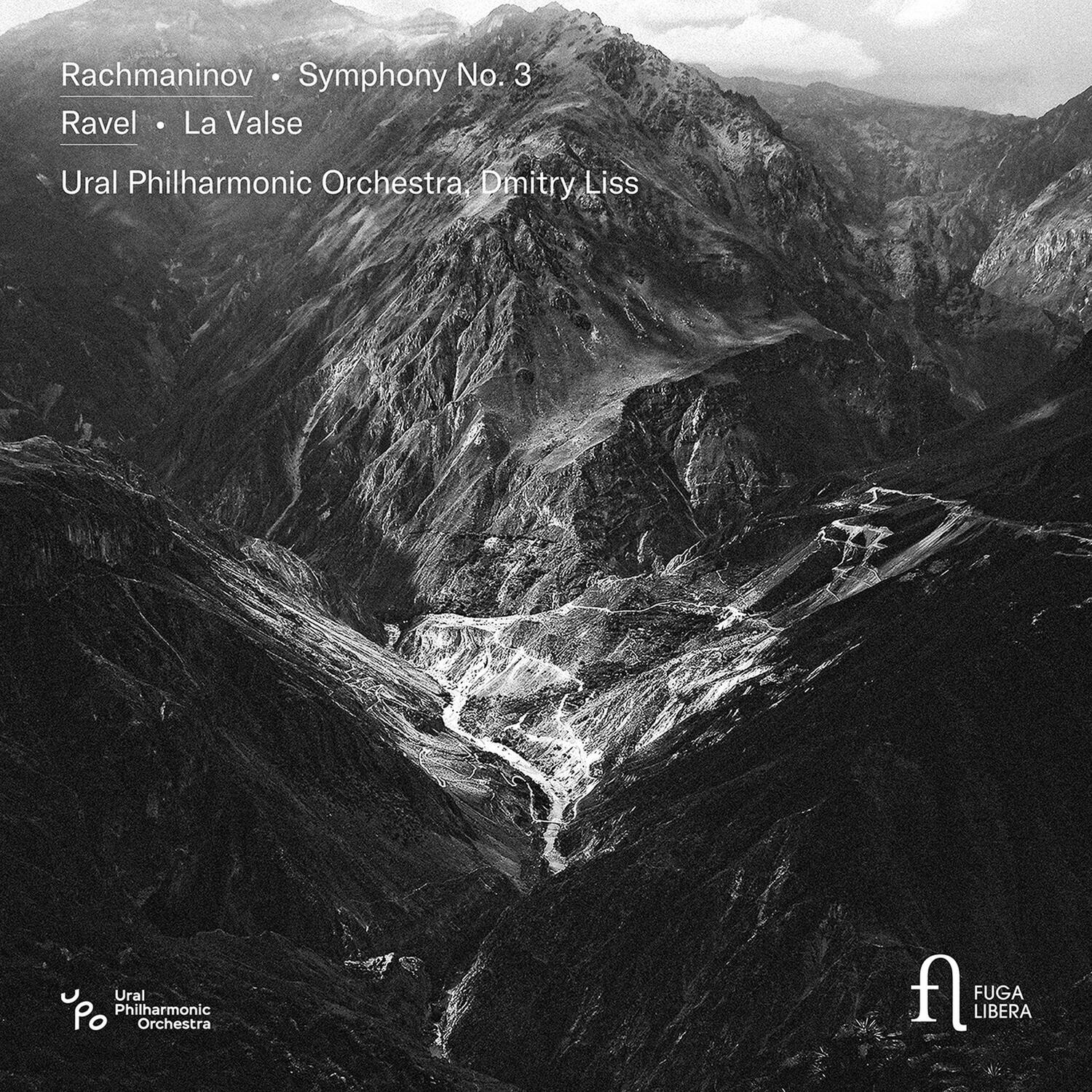 Rachmaninov • Symphony No. 3  
Ravel • La Valse  

Ural Philharmonic Orchestra, Dmitry Logvin  

Ural Philharmonic Orchestra  
FUGA LIBERA