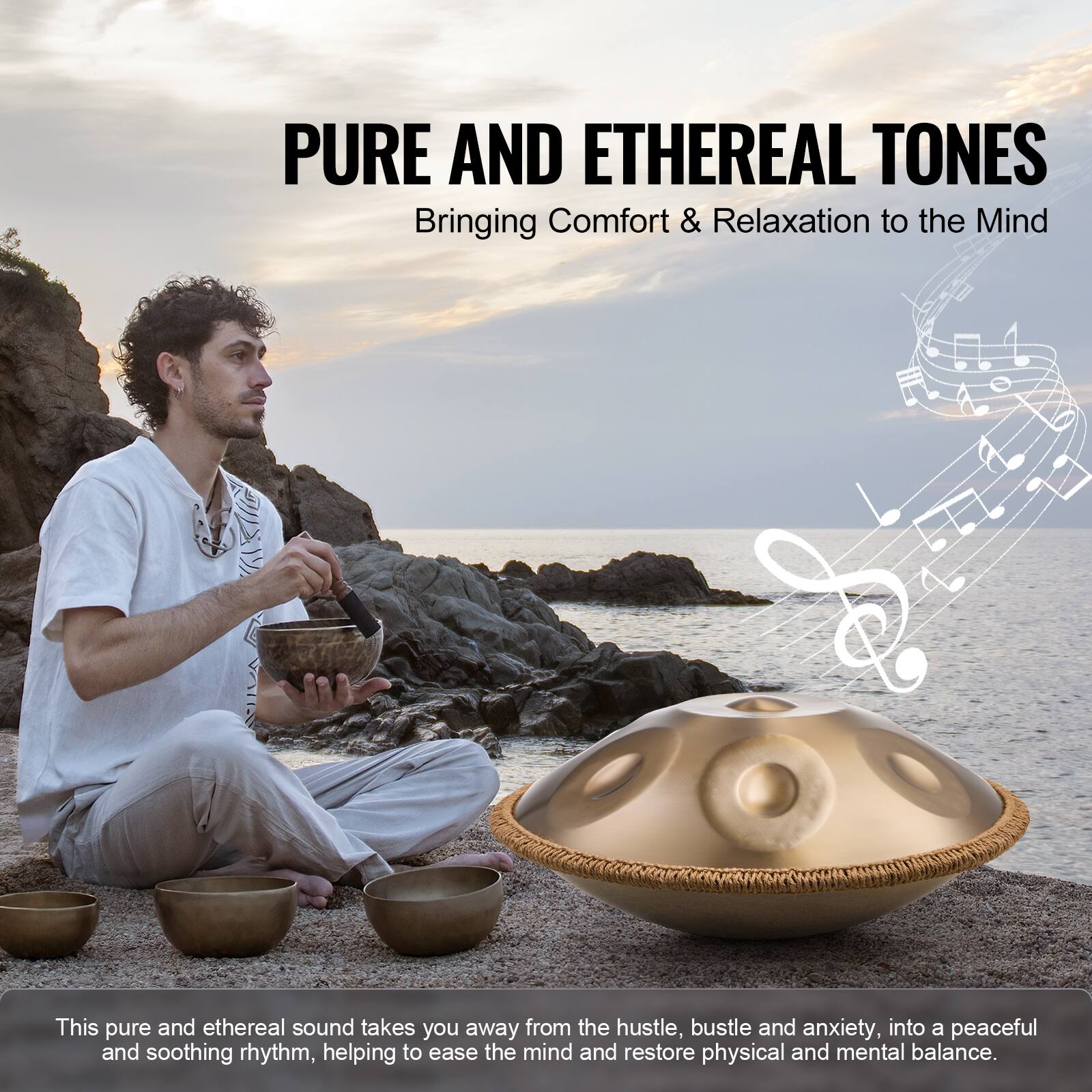 PURE AND ETHEREAL TONES  
Bringing Comfort & Relaxation to the Mind  

This pure and ethereal sound takes you away from the hustle, bustle and anxiety, into a peaceful and soothing rhythm, helping to ease the mind and restore physical and mental balance.