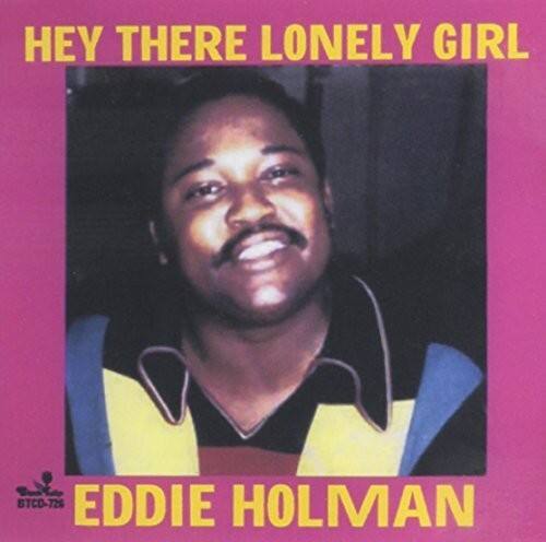 Eddie Holman Hey There Lonely Girl / Best Of 14 Cuts COMPACT DISCS [CD ...