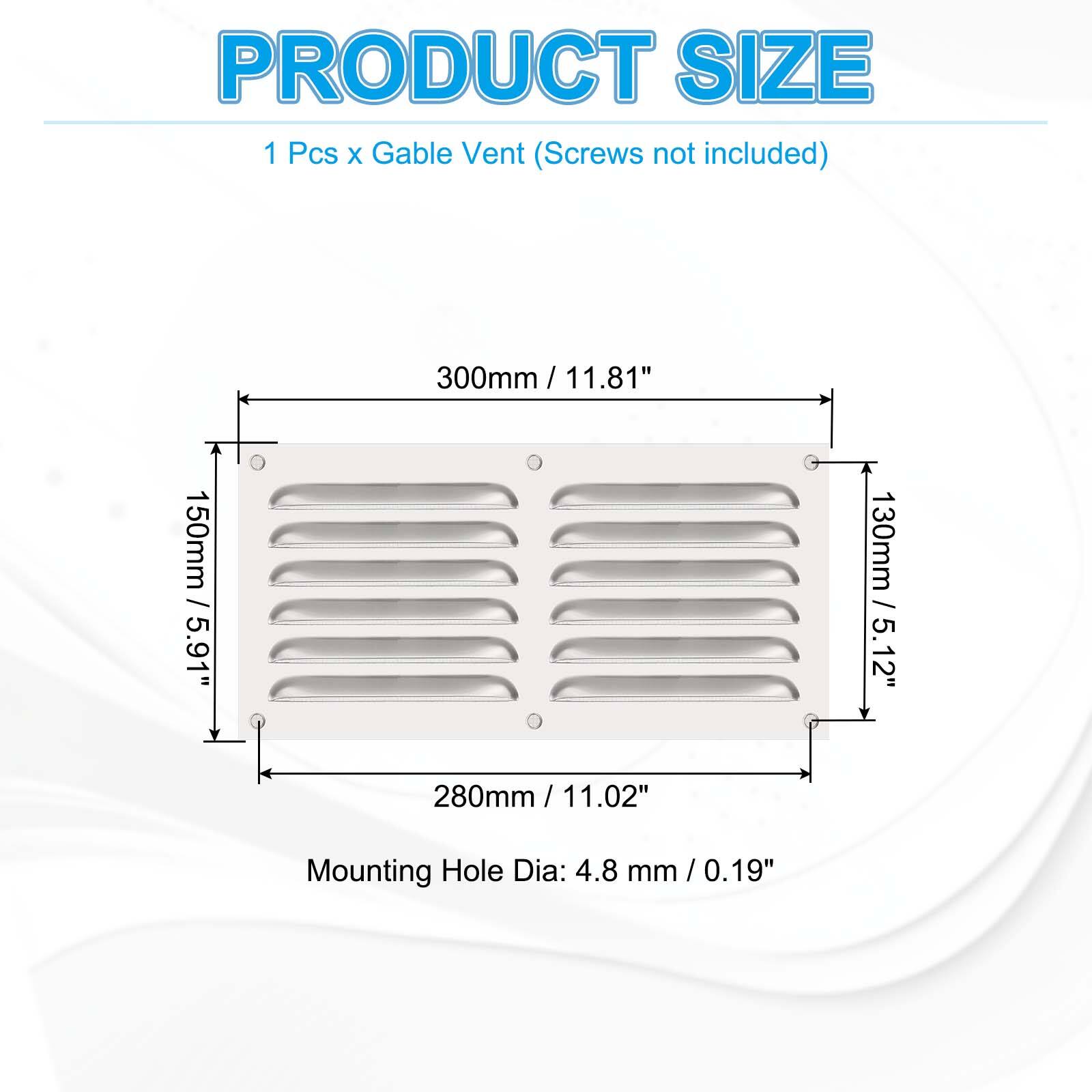 PRODUCT SIZE  
1 Pcs x Gable Vent (Screws not included)  

- 300mm / 11.81"  
- 150mm / 5.91"  
- 130mm / 5.12"  
- 280mm / 11.02"  

Mounting Hole Dia: 4.8 mm / 0.19"