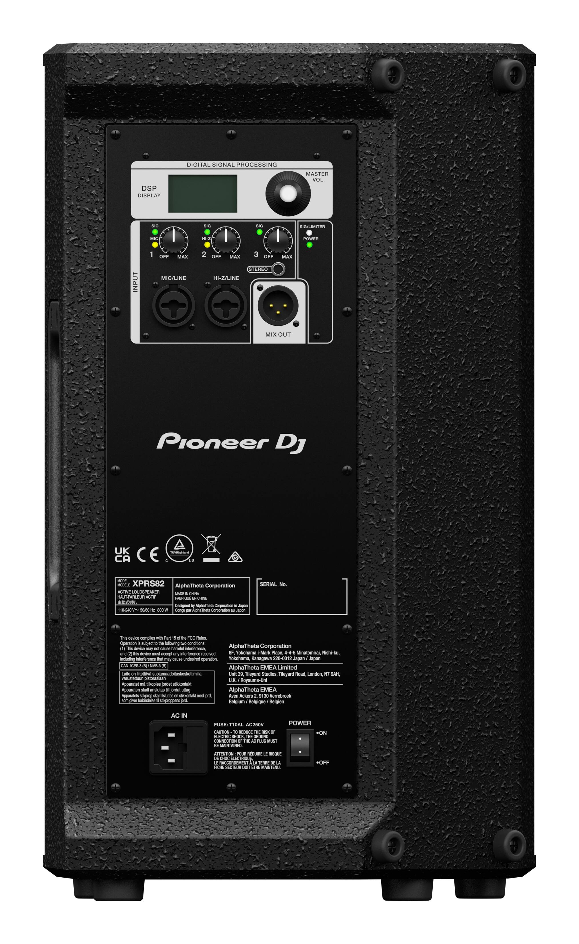 DSP DISPLAY DIGITAL SIGNAL PROCESSING MASTER VOL - ds - SIS/IETER M La POEn INPUT OFF MAX MIG/LINE 2 OFF MAX 3 OFF STEREO HI-Z/LINE MAX MIX OUT Pioneer DJ UK CA CE OE wed XPRS82 AlphaTheta Corporation AUTME UCSPEAKER ATE - HAUHAALEUR ACTP a O  Dnoigned ATata poratom - 110-240 Y Som - - muteeta Corporation - SERIAL No. The Jea momplies - Part the FCC Rubs Operation ntc folowing - conditions Theis dvics -m - - namt eferens AlphaThota Corporation  and the - muai - any interterancs receed D Yokuhama Mark Place 6-6-5 Minatomeral, N-k ncuding nencs tha - - undested operation Takohama Kanagewa 220-0012 Japaan Japon DAN n N  EMEA Limited AlphaThota Late sinetbs aygensadol.ekcolumnis Uni 2 Tileyard Sidios Tileyard Rond Lendon NT , varuetetuuum pitorasisan B.K. Roysume-Ued App