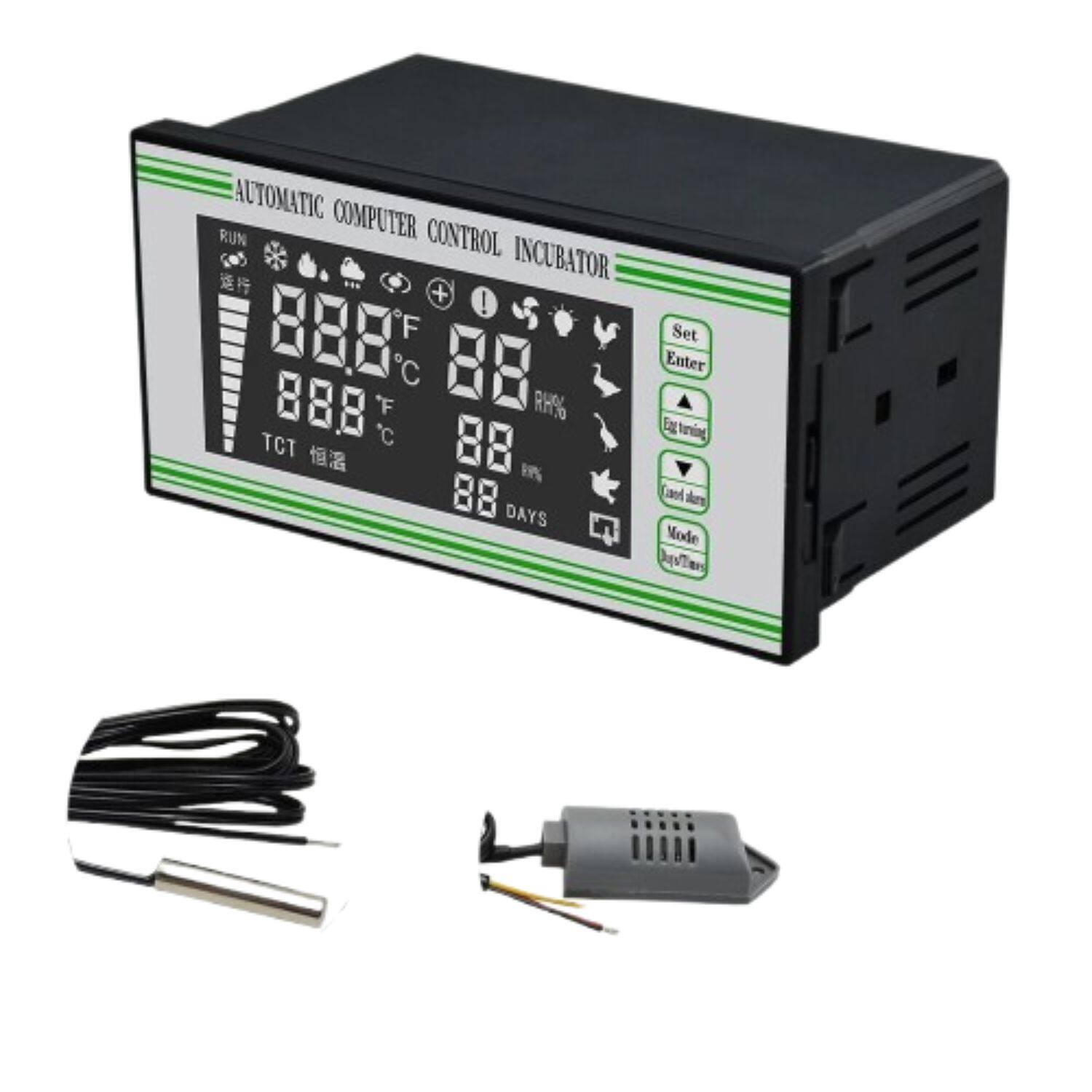 AUTOMATIC COMPUTER CONTROL INCUBATOR

88.8°F 88% RH
88.8°C 88% RH
TCT 恒温
88 DAYS

RUN
Set
Enter
Egg timing
Case alarm
Mode

88