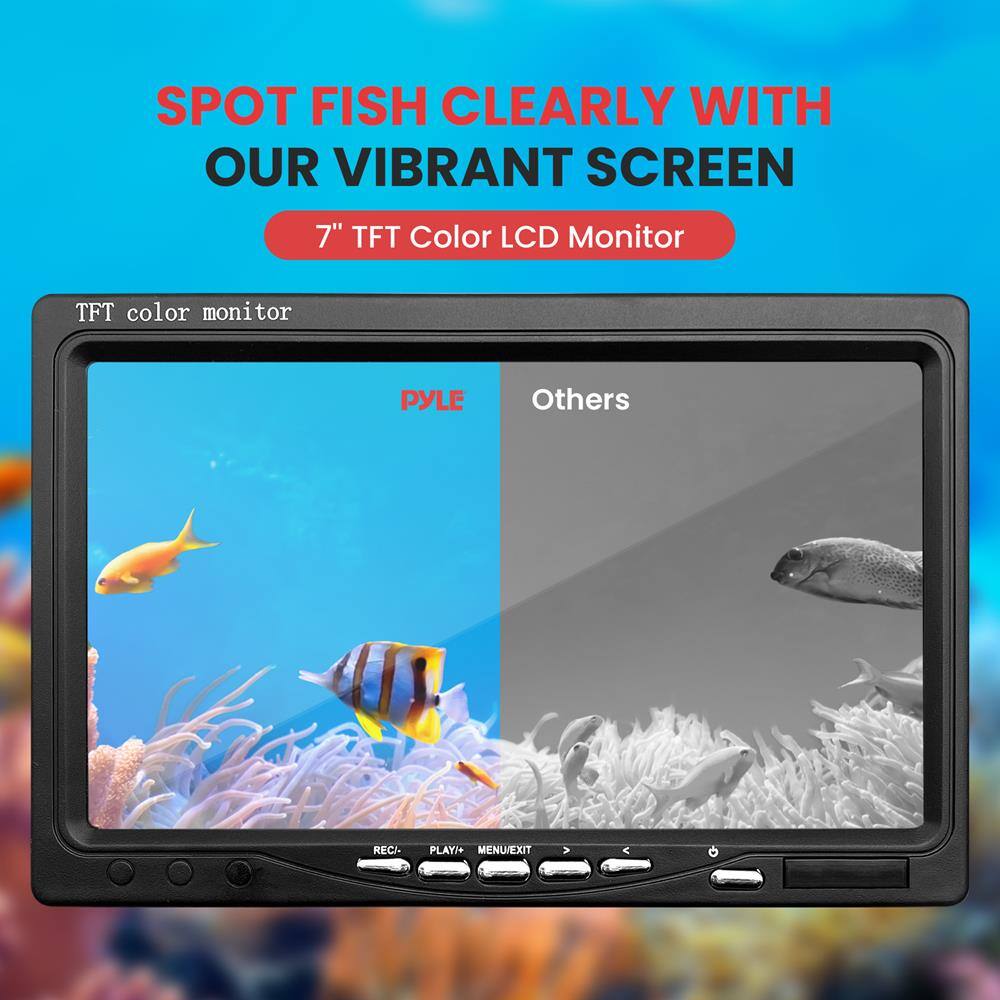 SPOT FISH CLEARLY WITH OUR VIBRANT SCREEN  
7" TFT Color LCD Monitor  

TFT color monitor  
PYLE  

Others  

REC/- PLAY+ MENU/EXIT