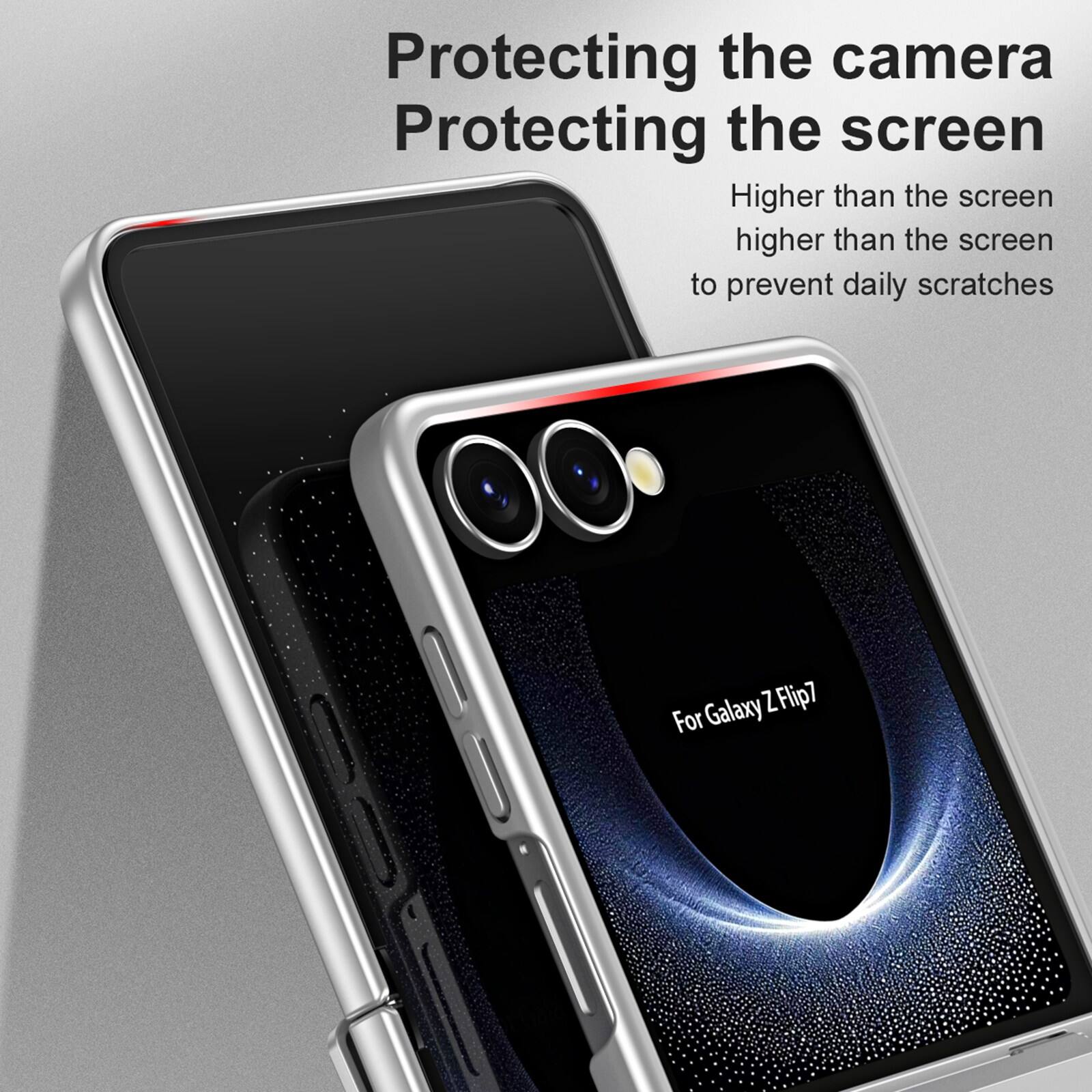 Protecting the camera  
Protecting the screen  
Higher than the screen higher than the screen to prevent daily scratches  
For Galaxy Z Flip7