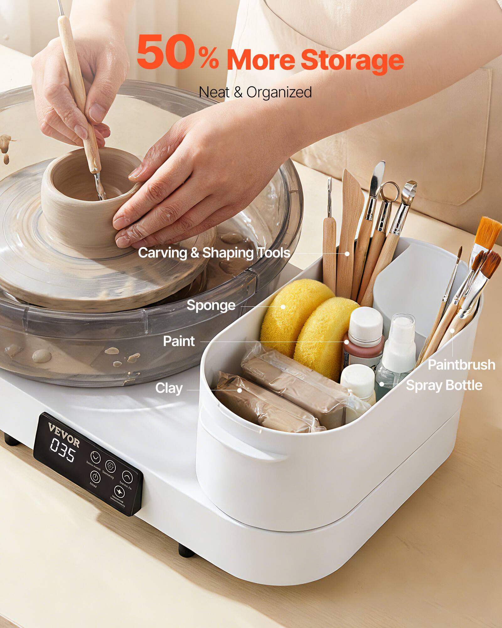50% More Storage  
Neat & Organized  

Carving & Shaping Tools  
Sponge  
Paint  
Clay  
Paintbrush  
Spray Bottle  

VEVOR 035
