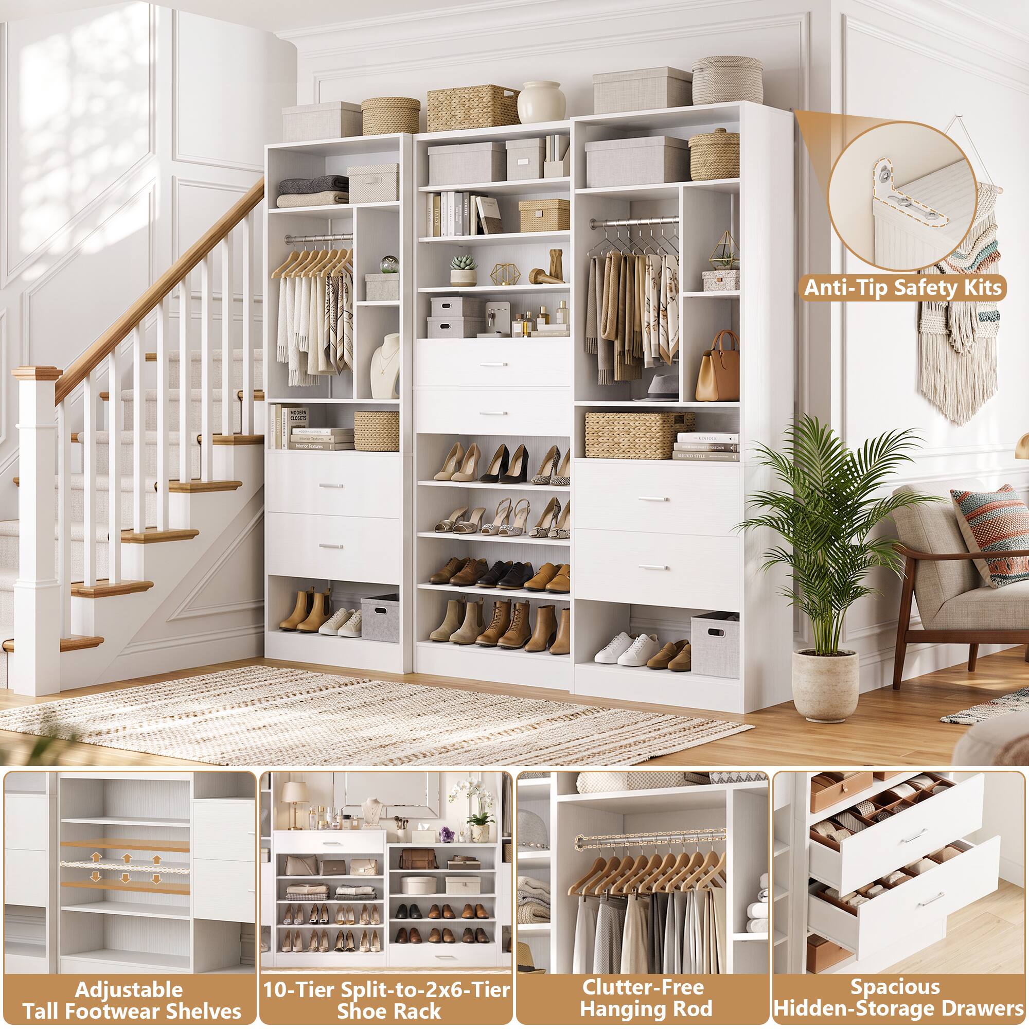 Anti-Tip Safety Kits

Adjustable 10-Tier Split-to-2x6-Tier Shoe Rack

Clutter-Free Spacious Tall Footwear Shelves

Hidden-Storage Drawers